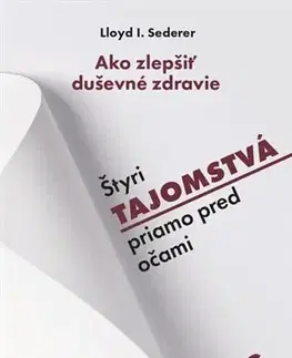 Psychiatria a psychológia Ako zlepšiť duševné zdravie - Lloyd I. Sederer