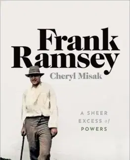 Biografie - Životopisy Frank Ramsey - Cheryl Misak