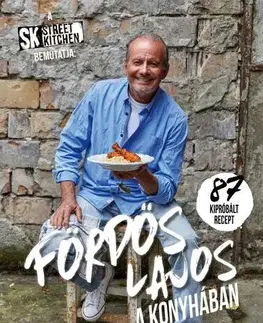 Kuchárky - ostatné Fördős Lajos a konyhában - Lajos Fördős