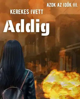 Sci-fi a fantasy Addig - Kerekes Ivett Kriszta