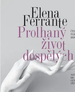Pre deti a mládež Radioservis a Nakladatelství Prostor Prolhaný život dospělých