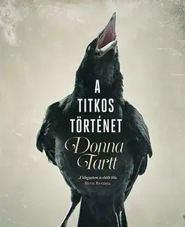 Detektívky, trilery, horory A titkos történet - Donna Tartt