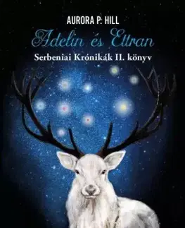 Fantasy, upíri Adelin és Ettran - Aurora P. Hill