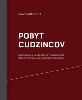 Európske právo Pobyt cudzincov - Elena Berthotyová