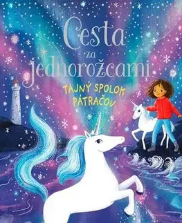 Pre deti a mládež - ostatné Cesta za jednorožcami: Tajný spolok pátračov - Cerrie Burnell