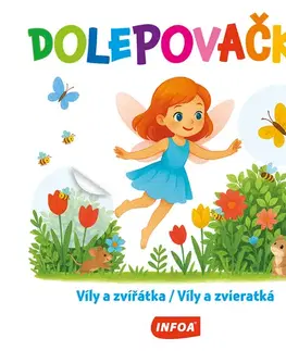 Nalepovačky, vystrihovačky, skladačky Dolepovačky - Víly a zvířátka / Víly a zvieratká (CZ/SK vydanie)