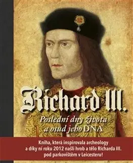 Svetové dejiny, dejiny štátov Richard III. - John Ashdown-Hill