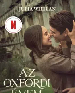 Romantická beletria Az oxfordi évem - Filmes borítóval - Julia Whelanová
