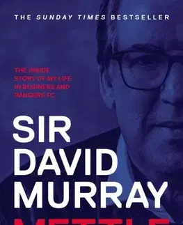Biografie - Životopisy Mettle: Tragedy, Courage and Titles - David Christie-Murray