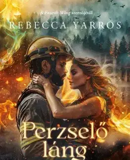 Romantická beletria Perzselő láng - Rebecca Yarros