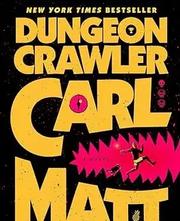 Sci-fi a fantasy Dungeon Crawler Carl - Dungeon Crawler Carl 1 - Matt Dinniman