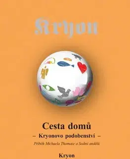 Náboženstvo - ostatné Kryon 5 - Cesta domů - Lee Carroll