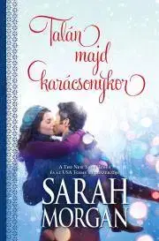 Romantická beletria Talán majd karácsonykor - Sarah Morgan