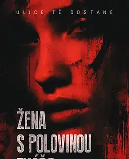 Detektívky, trilery, horory Žena s polovinou tváře - Radoslav Kozák