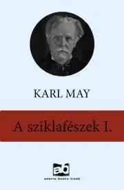 Svetová beletria A sziklafészek I. - Karl May