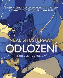 Sci-fi a fantasy Odložení - Neal Shusterman