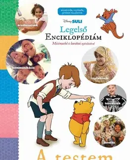 Ľudské telo Disney Suli - Legelső enciklopédiám - A testem