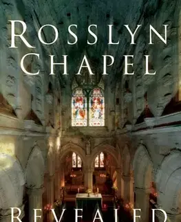 História Rosslyn Chapel Revealed - Michael T R B Turnbull