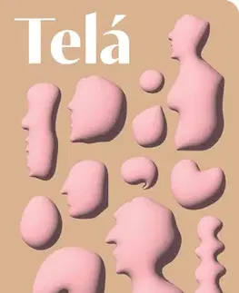 Česká beletria Telá (slovenský preklad) - Klára Vlasáková,Nataša Pravdová