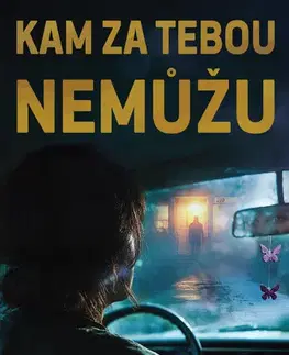 Beletria - ostatné Kam za tebou nemůžu - Imran Mahmood