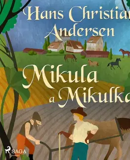 Pre deti a mládež Saga Egmont Mikula a Mikulka
