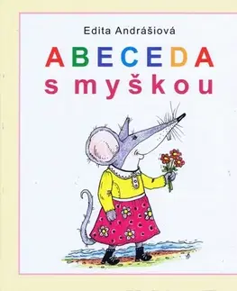 Príprava do školy, pracovné zošity Abeceda s myškou - Edita Andrášiová