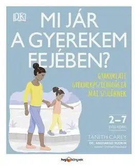 Výchova, cvičenie a hry s deťmi Mi jár a gyerekem fejében? - Kolektív autorov