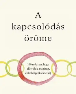 Psychológia, etika A kapcsolódás öröme - Allison Gilbert,Pierre Lehu,Ruth K. Westheimer