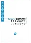 Literárna veda, jazykoveda Paradoxy realizmu - Marcela Mikulová