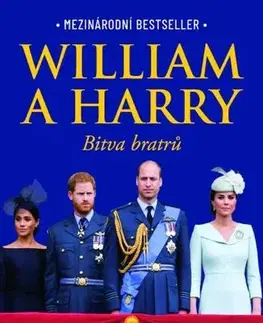 Osobnosti William a Harry: Bitva bratrů - Robert Lacey