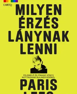 Svetová beletria Milyen érzés lánynak lenni - Paris Lees