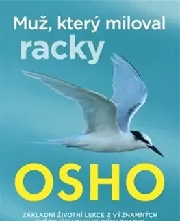 Náboženstvo - ostatné Muž, který miloval racky, 2. vydání - OSHO