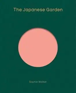 Okrasná záhrada The Japanese Garden - Sophie Walker