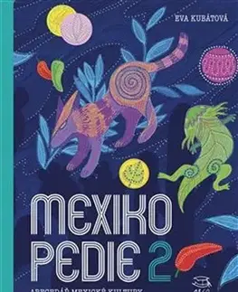 Cestopisy Mexikopedie 2 - Eva Kubátová