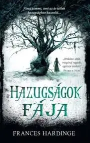 Sci-fi a fantasy Hazugságok fája - Frances Hardinge
