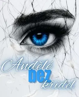 Romantická beletria Andělé bez křídel - Michaela Boho