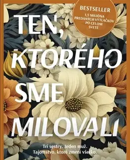 Romantická beletria Ten, ktorého sme milovali - Toon Paige