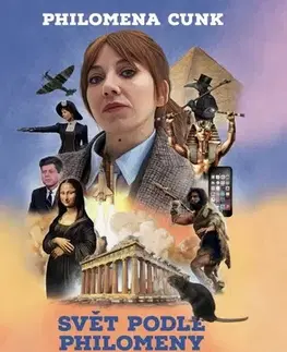 Svetové dejiny, dejiny štátov Svět podle Philomeny Cunk - Philomena Cunk,Jiří Petrů