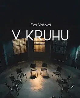 Detektívky, trilery, horory V kruhu - Eva Vášová