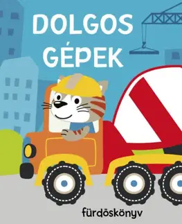 Knižky do vane Dolgos munkagépek - Fürdőskönyv