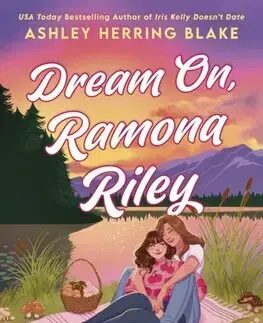 Romantická beletria Dream On, Ramona Riley - Ashley Herring Blake
