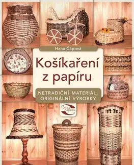 Umenie - ostatné Košíkaření z papíru - Hana Čápová