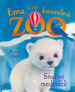 Pre deti a mládež - ostatné Ema a její kouzelná ZOO: Snaživý medvídek - Amelia Cobb