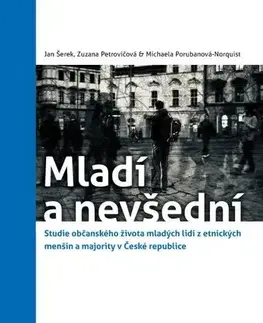 Pre vysoké školy Mladí a nevšední - Jan Šerek,Zuzana Petrovičová,Michaela Porubanová-Norquist