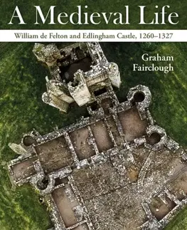 História A Medieval Life - Graham Fairclough