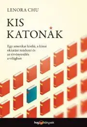 Výchova, cvičenie a hry s deťmi Kis katonák - Chu Lenora