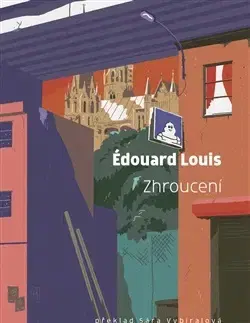 Svetová beletria Zhroucení - Édouard Louis,Sára Vybíralová