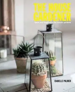 Záhrada - Ostatné House Gardener - Isabelle Palmer