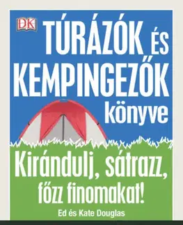 Turistika, horolezectvo Túrázók és kempingezők könyve - Kolektív autorov
