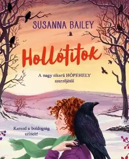 Pre deti a mládež - ostatné Hollótitok - Susanna Bailey
